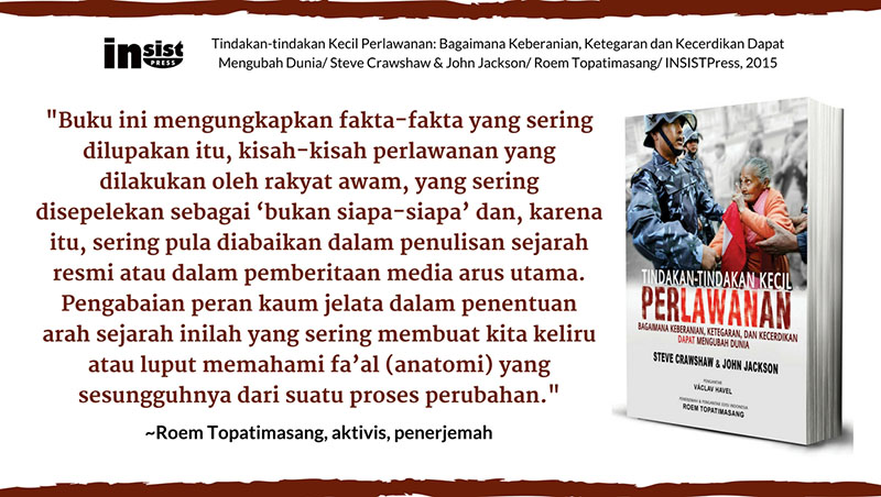 Roem Topatimasang: Buku kisah-kisah perlawanan yang dilakukan oleh rakyat awam