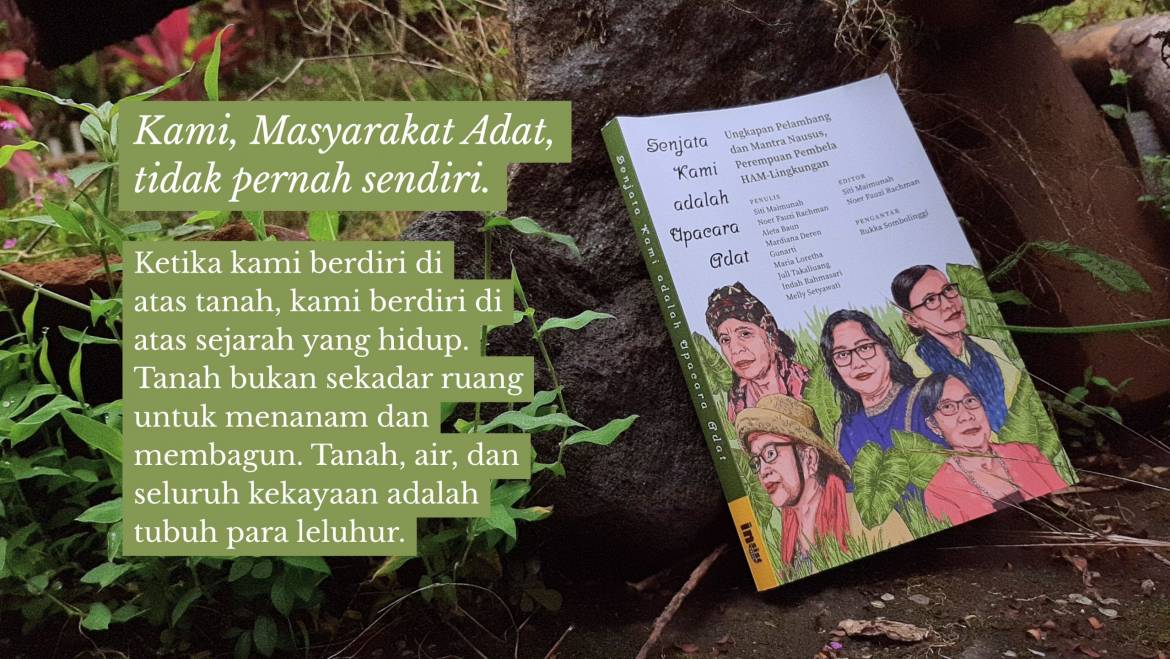 Warisan Leluhur, Pertahanan, dan Perlawanan yang Mengakar